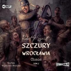 Chaos T.2 Szczury Wrocławia audiobook - Robert J.  Szmidt