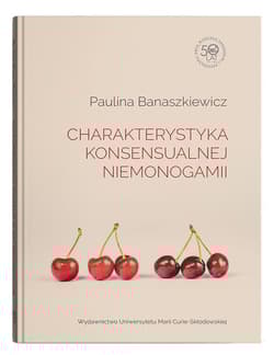 Charakterystyka konsensualnej niemonogamii