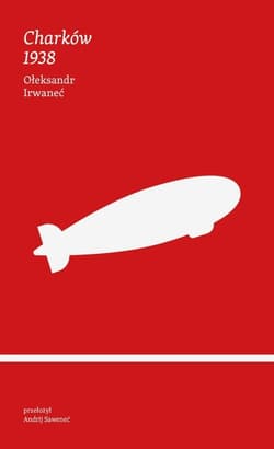 Charków 1938 - Irwaneć Ołeksander