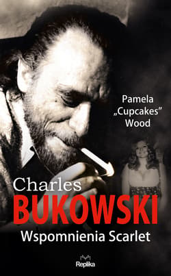 CHARLES BUKOWSKI. Wspomnienia Scarlet - ebook