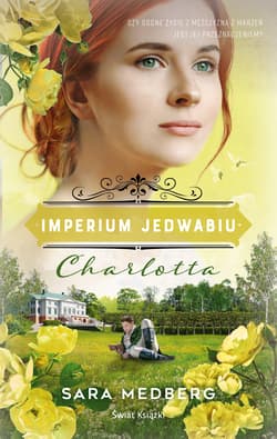 Charlotta. Imperium jedwabiu - Bożena Kojro