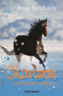 Charlotte i bolesne sekrety - ebook - Nele Neuhaus