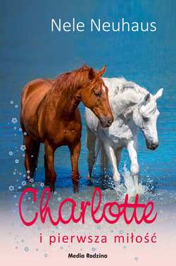 Charlotte i pierwsza miłość - ebook - Nele Neuhaus