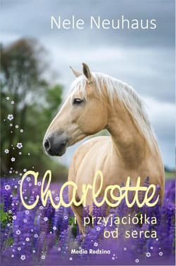 Charlotte i przyjaciółka od serca - ebook - Nele Neuhaus