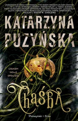 Chąśba. Grodzisko. Tom 1  wyd. specjalne - Katarzyna Puzyńska