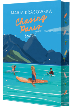 Chasing Paris. Tom 3 (ilustrowane brzegi) - Maria Krasowska