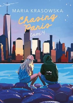 Chasing Paris. Tom 4 - Maria Krasowska