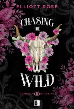 Chasing the Wild - Elliott Rose
