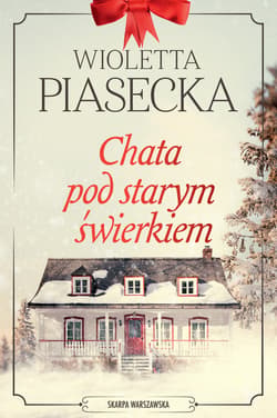 Chata pod starym świerkiem - ebook - Wioletta  Piasecka
