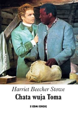 Chata wuja Toma - Beecher Stowe Harriet