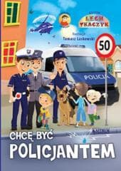 Chcę być policjantem + CD TW - Lech Tkaczyk