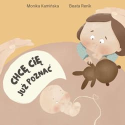 Chcę Cię już poznać! - Monika Kamińska
