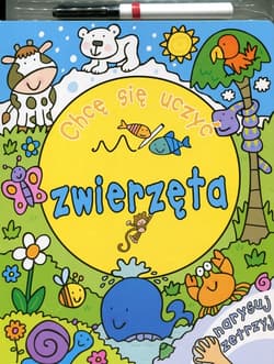 Chcę się uczyć Zwierzęta Narysuj i zetrzyj