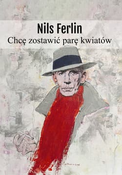 Chcę zostawić parę kwiatów