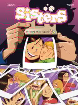 Chcesz moje zdjęcie? Sisters. Tom 18 - Cazenove Christophe