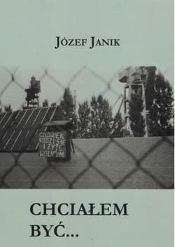 Chciałem być / Manufaktura Słów - Józef Janik