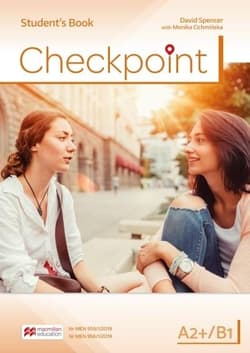 Checkpoint A2+/B1 Student's Book Szkoła ponadgimnazjalna i ponadpodstawowa - Cichmińska Monika