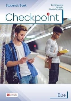Checkpoint B2+ Książka ucznia + książka cyfrowa - Gill Holey, David Spencer, Cichmińska Monika