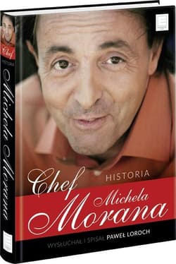 Chef Historia Michela Morana - Loroch Paweł