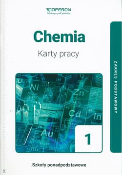 Chemia 1 Karty pracy Zakres podstawowy Szkoła ponadpodstawowa - Szczepaniak Maria Barbara