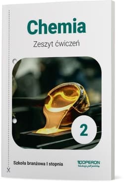 Chemia 2 Zeszyt ćwiczeń Szkoła branżowa I stopnia - Marta Wiśniewska