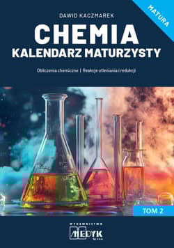 Chemia Kalendarz Maturzysty Tom 2 - Dawid Kaczmarek