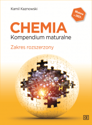 Chemia Kompendium maturalne Zakres rozszerzony - Kamil Kaznowski