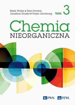 Chemia nieorganiczna Tom 3 - Weller Mark