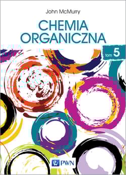 Chemia organiczna Tom 5 - John Mcmurry