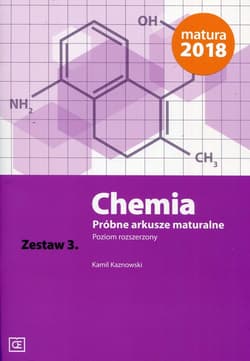 Chemia Próbne arkusze maturalne Zestaw 3 Poziom rozszerzony