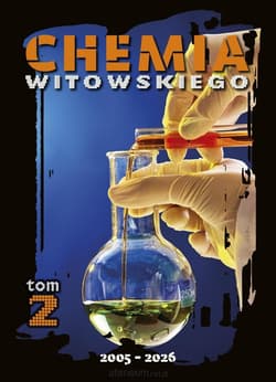 Chemia T.2 Matura 2002-2019 zb. zadań wraz z odp. - Witowski Dariusz, Witowski Jan Sylwester, Witowski Jan Sylwester Witowski Dariusz