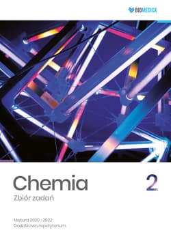 Chemia Zbiór zadań Matura 2020-2022 Tom 2 - Mieszkowicz Justyna, Małgorzata Męcik, Maria Wróblewska, Konrad Matras