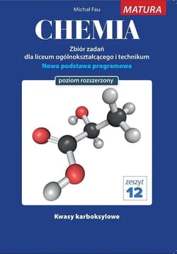 Chemia zbiór zadań zeszyt 12 - Michał Fau