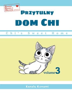 Chi’s Sweet Home. Przytulny dom Chi. Tom 3