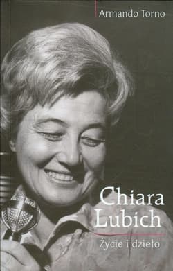 Chiara Lubich Życie i dzieło
