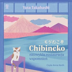 Chibineko - niezwykła restauracja wspomnień - audiobook