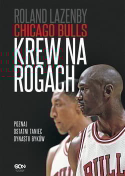 Chicago Bulls Krew na rogach - Roland Lazenby
