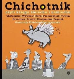 Chichotnik czyli księga śmiechu i uśmiechu - Barbara Gawryluk