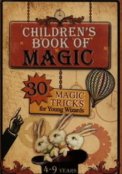 Childrens book of magic 30 magic tricks for young wizards - Konrad Modzelewski