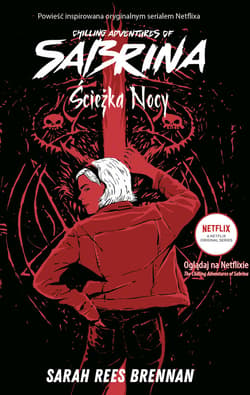 Chilling Adventures of Sabrina. Ścieżka Nocy - ebook - Sarah Rees Brennan