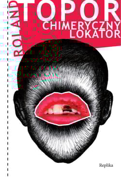 Chimeryczny lokator - Roland Topor