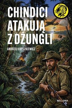 Chindici atakują z dżungli - Andrzej Fryszkiewicz