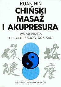 Chiński masaż i akupresura - Kuan Hin