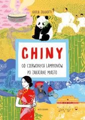 Chiny. Od czerwonych lampionów po Zakazane Miasto - Giulia Ziggiotti