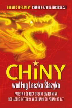 Chiny według Leszka Ślazyka