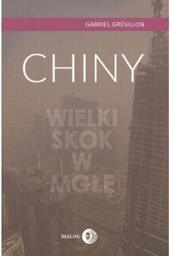 Chiny Wielki Skok w mgłę - Gabriel Grésillon