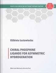 Chiral Phosphine Ligands for Asymmetric... - Elżbieta Łastawiecka