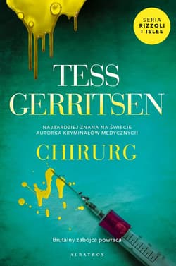 Chirurg  Cykl Rizzoli / Isles. Tom 1 - Tess Gerritsen