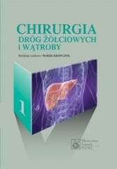 Chirurgia dróg żółciowych i wątroby T.1 - Ryszard Aleksandrowicz, Andrzej Cieszanowski, Dor