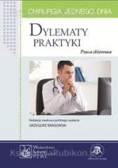 Chirurgia jednego dnia.Dylematy praktyki - Grzegorz Krasowski